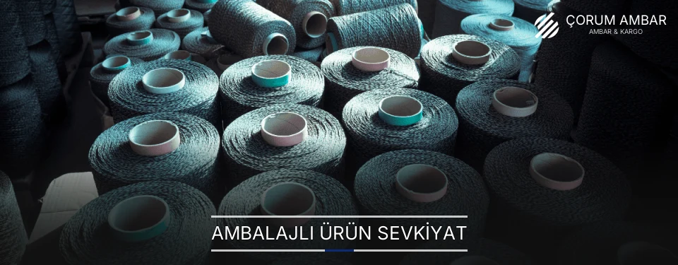 Çorum Ambalajlı Ürün Ambar Firmaları