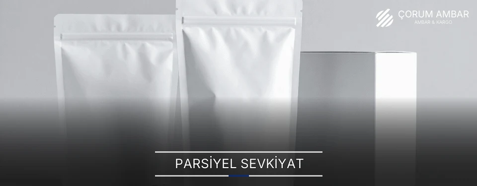 Çorum Parsiyel Malzeme Ambar Firmaları